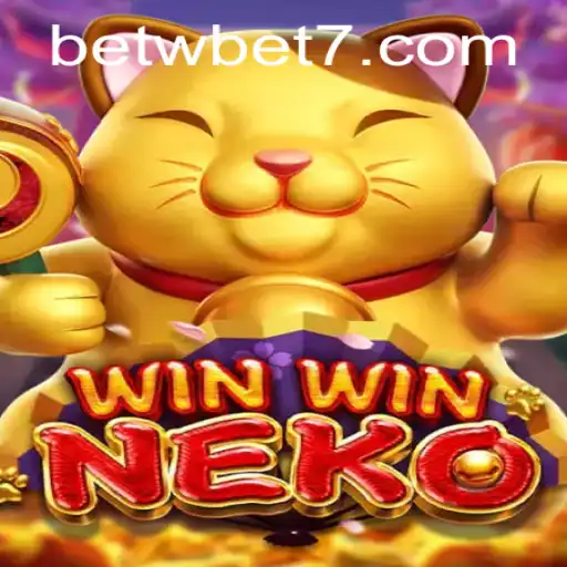 Descubra o Fascinante Mundo de WinWinNeko e a Estratégia BETW